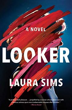 portada Looker: A Novel (libro en inglés)