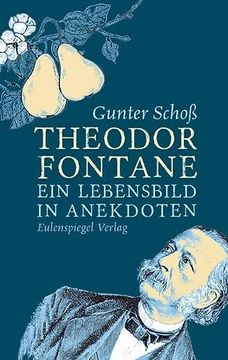 portada Theodor Fontane: Ein Lebensbild in Anekdoten (en Alemán)