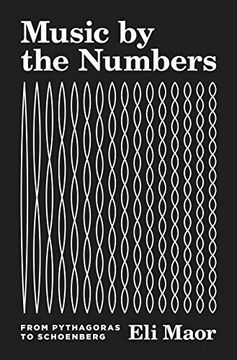 portada Music by the Numbers: From Pythagoras to Schoenberg 