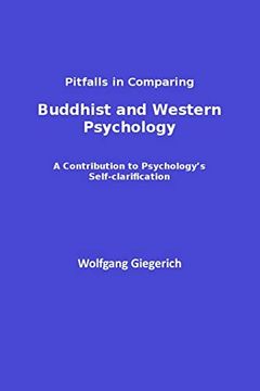 portada Pitfalls in Comparing Buddhist and Western Psychology: A Contribution to Psychology's Self-Clarification (Ispdi Monograph Series) (in English)