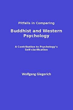 portada Pitfalls in Comparing Buddhist and Western Psychology: A Contribution to Psychology's Self-Clarification (Ispdi Monograph Series) 