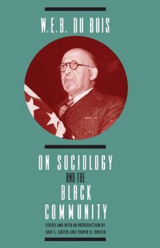 portada W. E. B. Dubois on Sociology and the Black Community (in English)