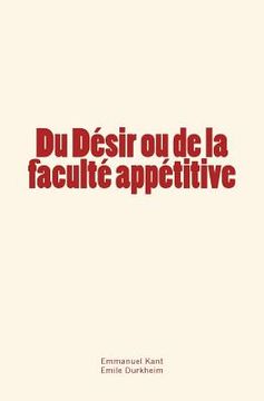 portada Du Désir ou de la faculté appétitive (in French)