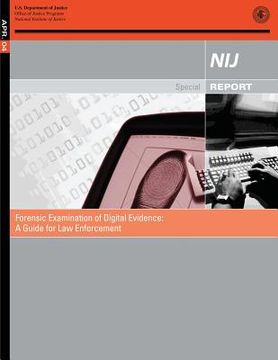 portada Forensic Examination of Digital Evidence: A Guide for Law Enforcement (en Inglés)