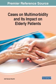 portada Cases on Multimorbidity and Its Impact on Elderly Patients (en Inglés)