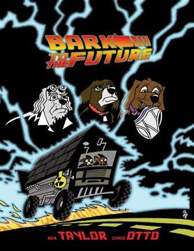 portada Bark To The Future (en Inglés)