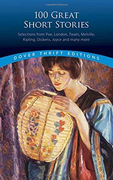 portada 100 Great Short Stories (Dover Thrift Editions) (en Inglés)