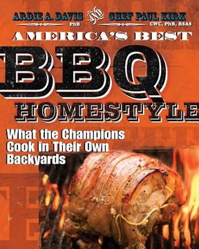 portada america's best bbq - homestyle: what the champions cook in their own backyards (en Inglés)