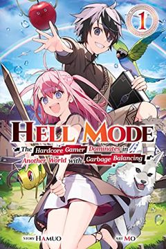 portada Hell Mode, Vol. 1: The Hardcore Gamer Dominates in Another World with Garbage Balancing Volume 1 (in English)