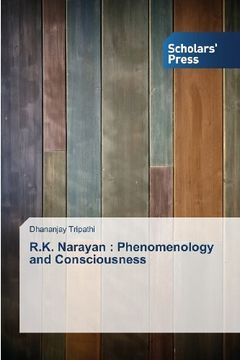 portada R.K. Narayan: Phenomenology and Consciousness