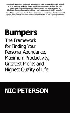 portada Bumpers: The Framework for Finding Your Personal Abundance, Maximum Productivity, Greatest Profits and Highest Quality of Life (en Inglés)