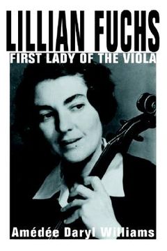 portada lillian fuchs: first lady of the viola