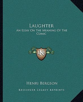 portada laughter: an essay on the meaning of the comic (in English)