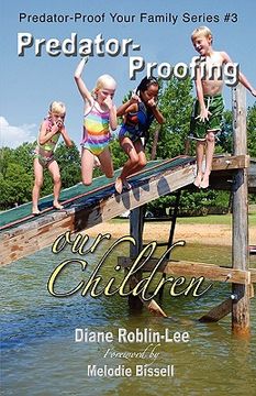portada Predator-Proofing our Children: A Handbook (3) (Predator-Proof Your Family) 