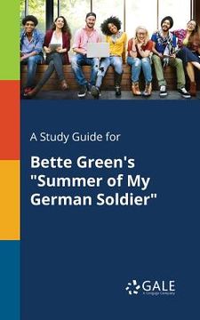 portada A Study Guide for Bette Green's "Summer of My German Soldier"