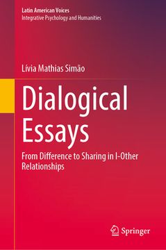 portada Dialogical Essays: From Difference to Sharing in I-Other Relationships (en Inglés)