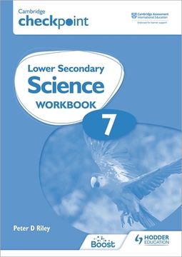 portada Cambridge Checkpoint Lower Secondary Science Workbook 7: Hodder Education Group (en Inglés)