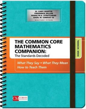 portada The Common Core Mathematics Companion: The Standards Decoded, High School: What They Say, What They Mean, How to Teach Them (Corwin Mathematics Series)