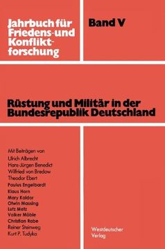 portada Rüstung und Militär in der Bundesrepublik Deutschland (Jahrbuch für Friedens- und Konfliktforschung)
