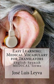 portada Easy Learning: Medical Vocabulary for Translators: English-Spanish Medical Terms (en Inglés)