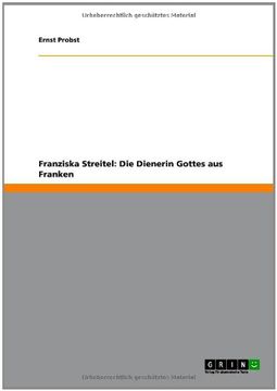 portada Franziska Streitel: Die Dienerin Gottes aus Franken (German Edition)