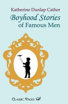 portada boyhood stories of famous men