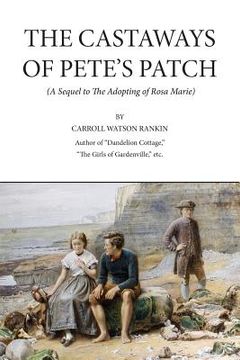 portada The Castaways of Pete's Patch (en Inglés)