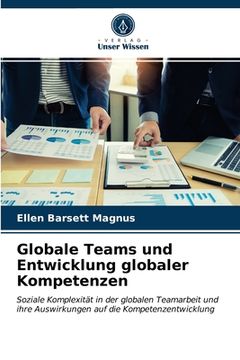 portada Globale Teams und Entwicklung globaler Kompetenzen (in German)