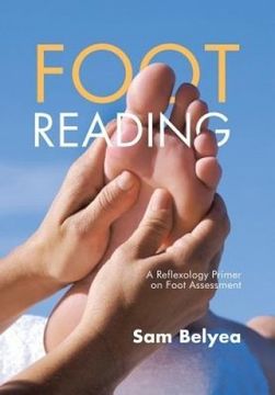 portada Foot Reading: A Reflexology Primer on Foot Assessment (en Inglés)