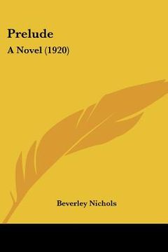 portada prelude: a novel (1920) (en Inglés)