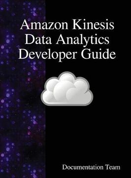 portada Amazon Kinesis Data Analytics Developer Guide 