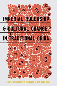 portada Imperial Rulership and Cultural Change in Traditional China (en Inglés)