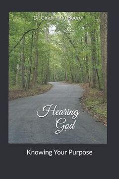 portada Hearing God: Knowing Your Purpose (en Inglés)