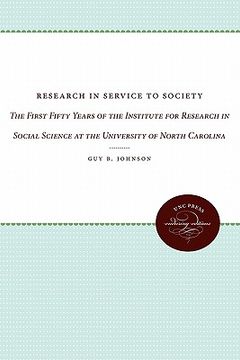 portada research in service to society: the first fifty years of the institute for research in social science at the university of north carolina