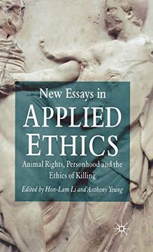 portada New Essays in Applied Ethics: Animal Rights, Personhood, and the Ethics of Killing (en Inglés)