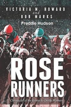 portada Rose Runners: Chronicles of the Kentucky Derby Winners (in English)