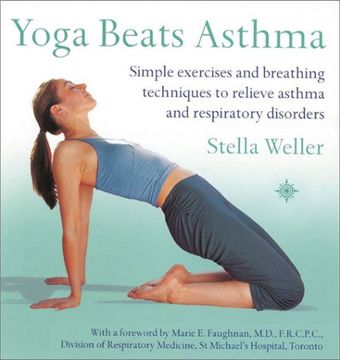 portada Yoga Beats Asthma: Simple exercises and breathing techniques to relieve asthma and respiratory disorders (en Inglés)