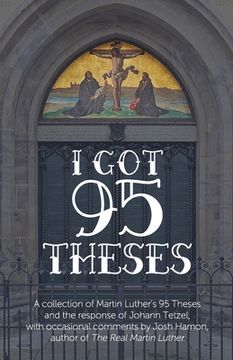 portada I Got 95 Theses: Let's Debate Each One