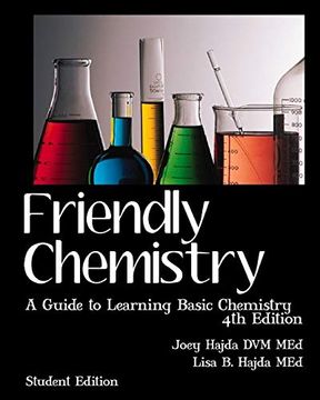 portada Friendly Chemistry Student Edition: A Guide to Learning Basic Chemistry (in English)