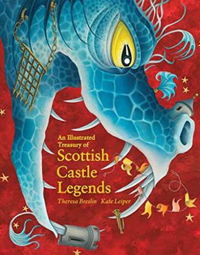 portada An Illustrated Treasury of Scottish Castle Legends (en Inglés)
