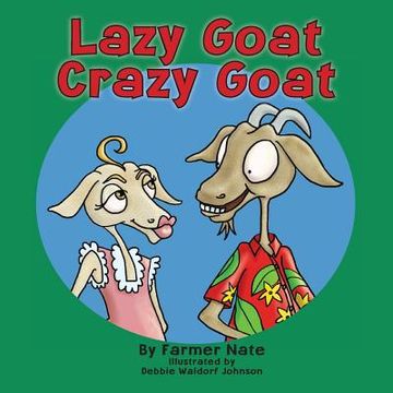 portada Lazy Goat, Crazy Goat (en Inglés)