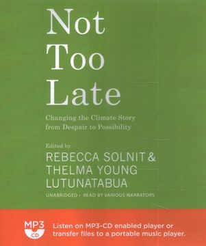 portada Not too Late: Changing the Climate Story From Despair to Possibility