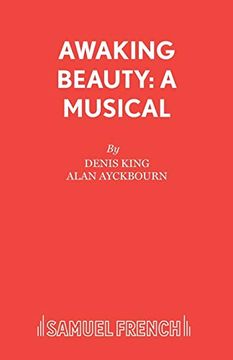 portada Awaking Beauty: A Musical (French'S Acting Editions) (en Inglés)