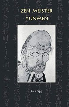 portada Zen Meister Yunmen: Leben und Lehre des Letzten Giganten der Zen-Klassik (en Alemán)
