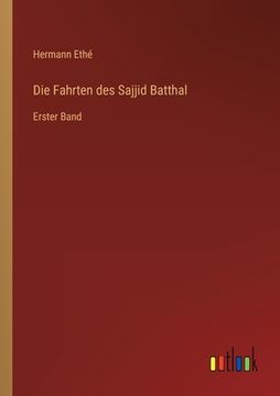 portada Die Fahrten des Sajjid Batthal: Erster Band (in German)