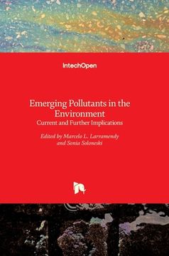 portada Emerging Pollutants in the Environment: Current and Further Implications (en Inglés)