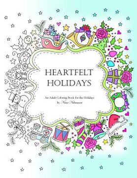 portada Heartfelt Holidays: An Adult Coloring Book for the Holidays (in English)
