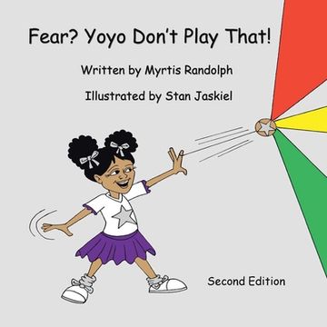 portada Fear? Yoyo Don't Play That! (in English)