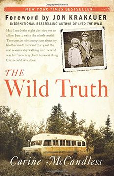 Libro The Wild Truth (en Inglés) De Carine McCandless - Buscalibre