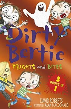 portada Frights and Bites: Fangs! Scream! Zombie! (Dirty Bertie) (in English)